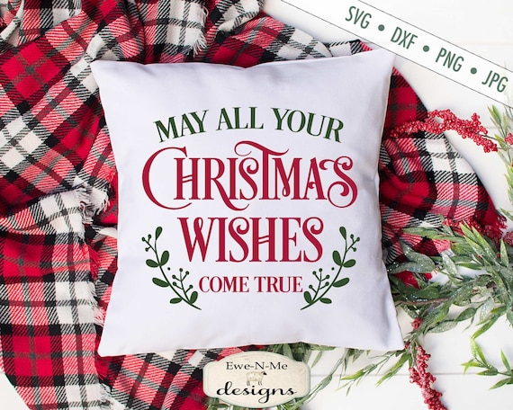 Merry Christmas SVG - Christmas SVG - Christmas Wishes svg - Holiday svg - Commercial Use svg, dxf, png and jpg files