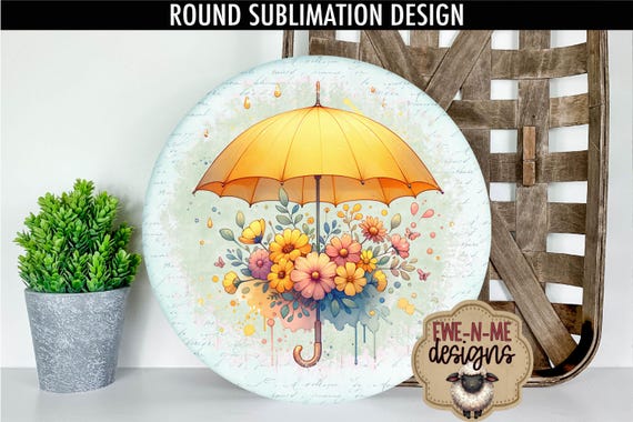Yellow Umbrella Spring Flowers Sublimation Design | Door Hanger Round | Umbrella Wreath Sign Printable | Spring Round Design