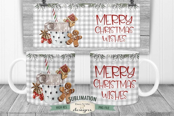 Merry Christmas Wishes Mug Sublimation Design  | Christmas Mug | Printable 11 oz. and 15 oz. Mug Sublimation Wrap PNG