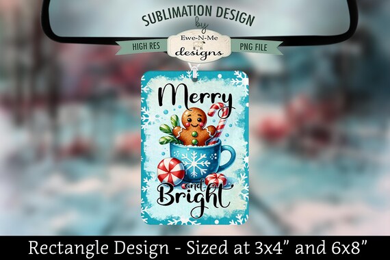 Merry and Bright Gingerbread Mug Rectangle Sublimation Design - Air Freshener Sublimation Design -  Gingerbread Sublimation Design