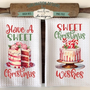Christmas Cakes Kitchen Towel Sublimation Design -  Sweet Christmas Wishes - Have A Sweet Christmas - Vintage Christmas Cakes PNG