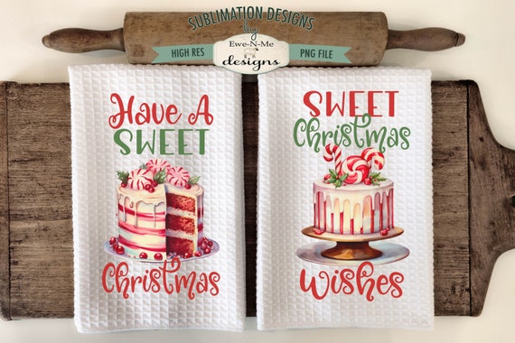 Christmas Cakes Kitchen Towel Sublimation Design -  Sweet Christmas Wishes - Have A Sweet Christmas - Vintage Christmas Cakes PNG