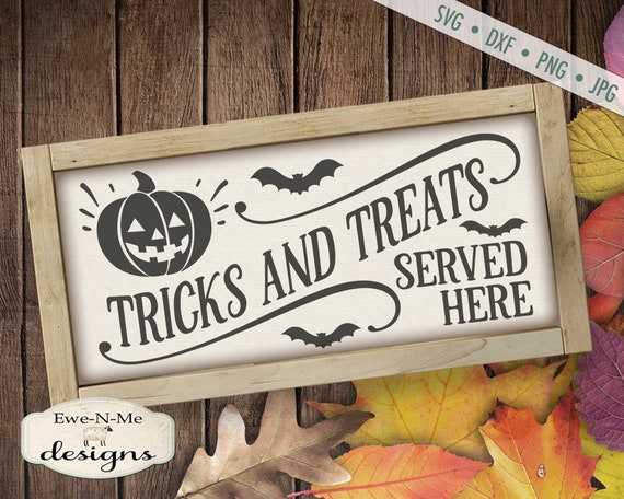 Halloween SVG - Tricks Treats SVG - Pumpkin svg - Trick or Treat Sign SVG - jack o lantern svg - Commercial Use svg, dxf, png, jpg