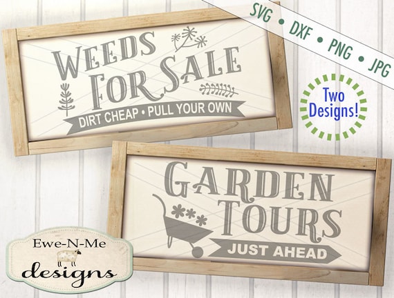 Garden svg - Weeds svg - Gardening svg - flower svg -  flower bed sign svg - Commercial use svg, dxf, png and jpg