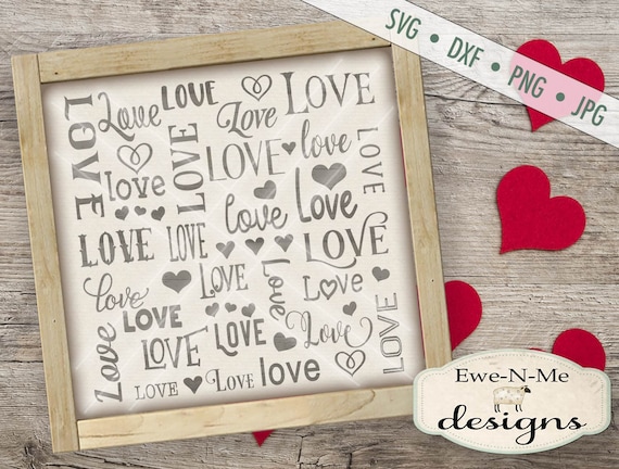 Valentine SVG - Love svg - Lots of Love svg - Love Different Fonts svg - Heart SVG - Commercial Use svg, dxf, png, jpg