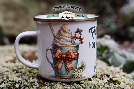 Frosty's Hot Chocolate Mug Sublimation Design  | A Hug In A Mug 11 oz. and 15 oz. Mug Sublimation Wrap PNG