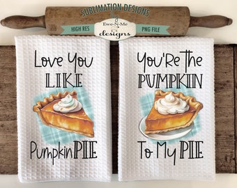 Pumpkin Pie Kitchen Towel Sublimation Design -  Kitchen Towel Pumpkin Pie Sublimation Designs - Fall Kitchen Designs