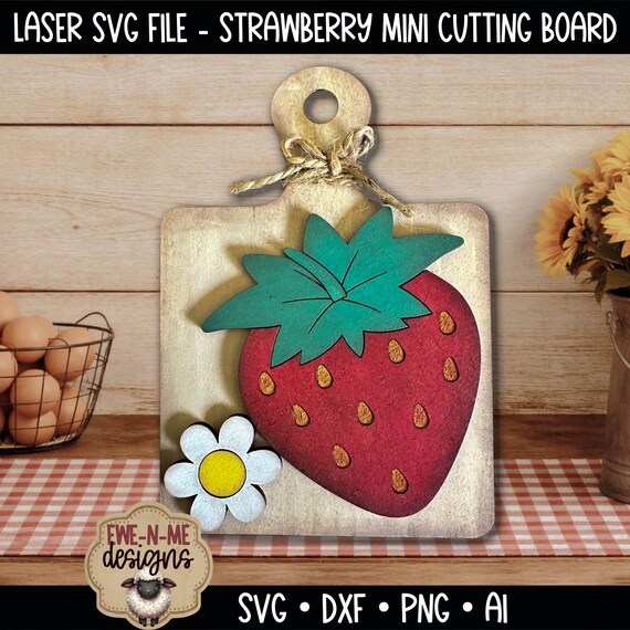strawberry Mini Cutting Board Sign SVG - Daisy Laser Cut File - Shelf Sitter - Layered Wood Craft Pattern - Digital Download