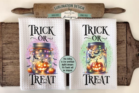 Trick or Treat Kitchen Towel Sublimation Design -  Kitchen Towel Jack O Lantern Jars Sublimation Designs - Halloween Towel Designs
