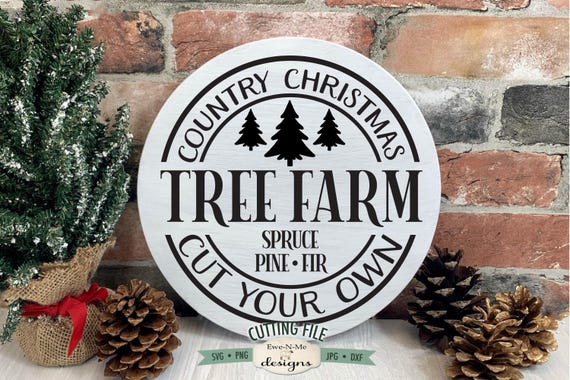 Country Christmas Tree Farm SVG - Tree Farm Sign SVG - Christmas SVG - Commercial Use svg, dxf, png and jpg files