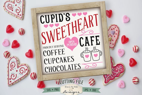 Cupids Sweetheart Cafe SVG - Valentine Sign SVG - Coffee SVG - Valentines Day svg