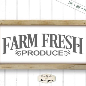 Farm Fresh Produce SVG - Farmhouse SVG - Kitchen SVG