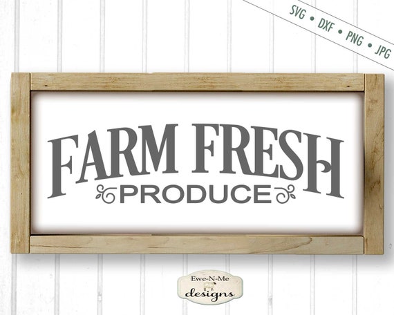 Farm Fresh Produce SVG - Farmhouse SVG - Kitchen SVG