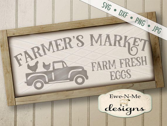 Farmers Market SVG - Old Truck svg - Fresh Eggs svg - Chicken Truck SVG