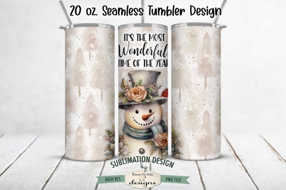 Most Wonderful Time Snowman SEAMLESS 20 oz. Christmas Tumbler Sublimation Design | Winter Christmas Snowman Tumbler Design