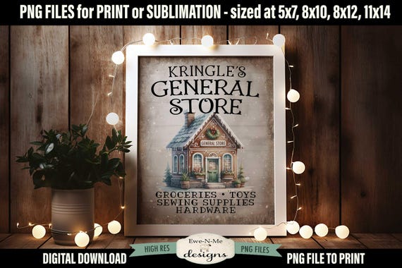 Kringles General Store Sublimation Design | Christmas Sign Printable  | Christmas Printable Sublimation Design