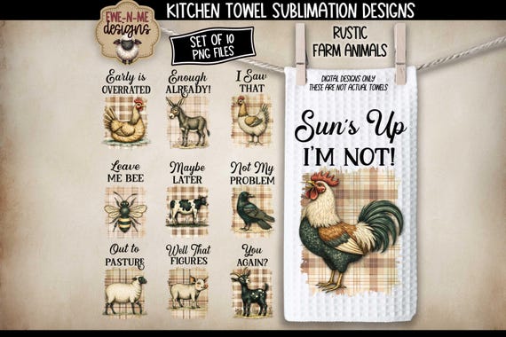 Rustic Farm Animal Kitchen Towel Sublimation Designs - Primitive Farmhouse PNG Bundle - Funny Country Sayings - Set of 10 Digital Files