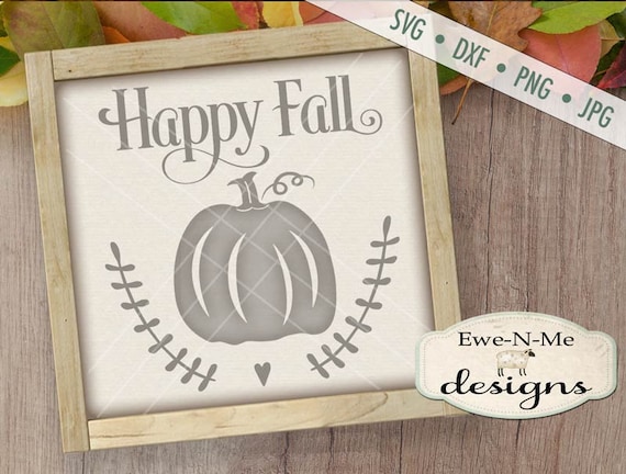 Happy Fall SVG - pumpkin svg - autumn svg - fall pumpkin svg - Commercial Use  svg, dxf, png, jpg