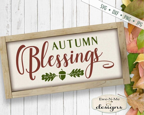 Autumn Blessings SVG - Leaves Acorns Fall SVG