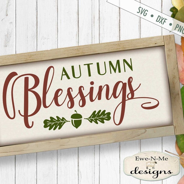 Autumn Blessings SVG - Leaves Acorns Fall SVG