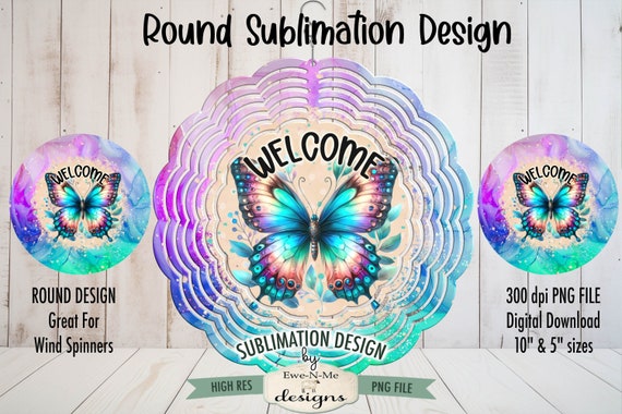 Welcome Butterfly Wind Spinner Sublimation Design | Welcome Butterfly Sublimation Design | Butterfly Door Hanger Design