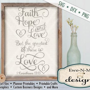 Verso bíblico SVG - Fe Esperanza Amor SVG Archivo de corte - 1 Corintios 13,13 SVG - Archivos digitales svg, dxf, png, jpg disponibles - Uso comercial