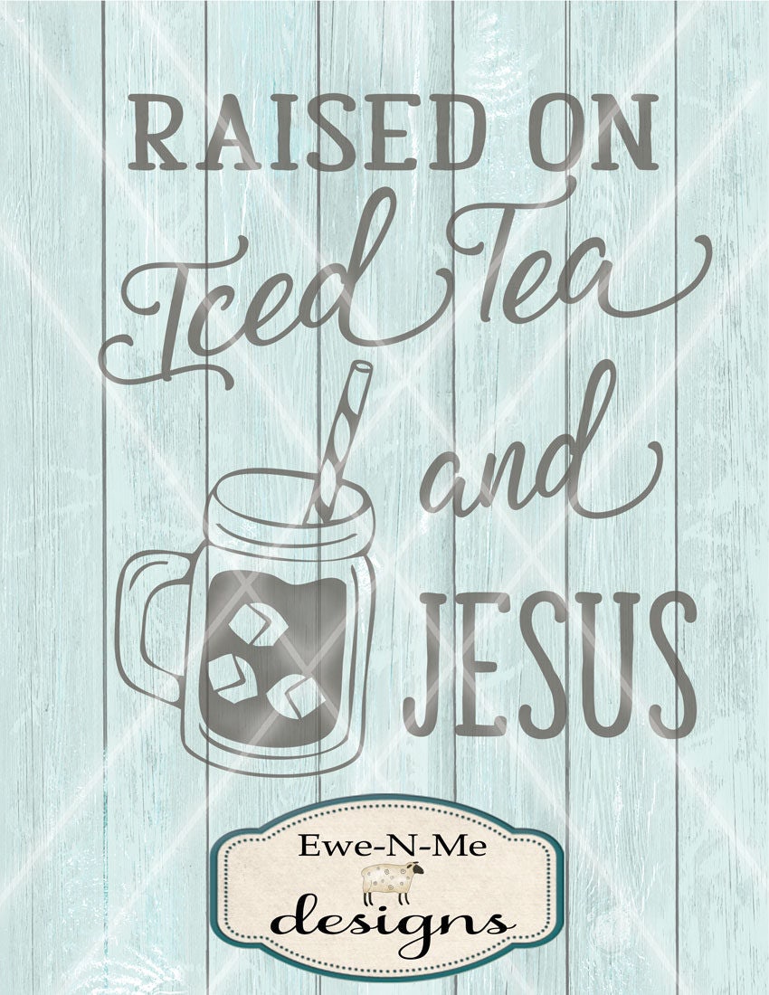 Free Svg Raised On Sweet Tea And Jesus