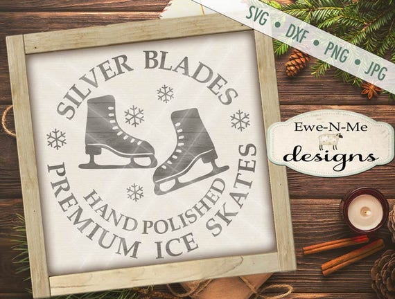 Christmas SVG Cut File - Winter Ice Skate Cut File - Sliver Blades Hand Polished Ice Skates - Digital svg, dxf, png and jpg files