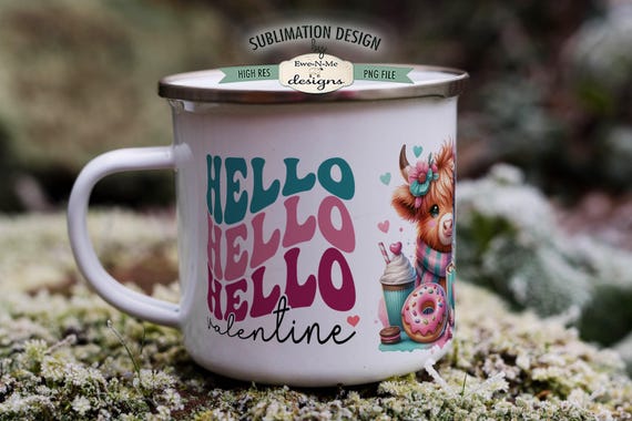 Hello Valentine Highland Cow Sublimation Mug Design -  Printable 11 oz. and 15 oz. Mug Sublimation Wrap PNG