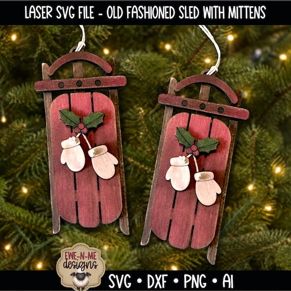 Old Fashioned Sled With Mittens Laser Cut File -  Primitive Christmas Ornament SVG -  Winter Sled - Digital Download