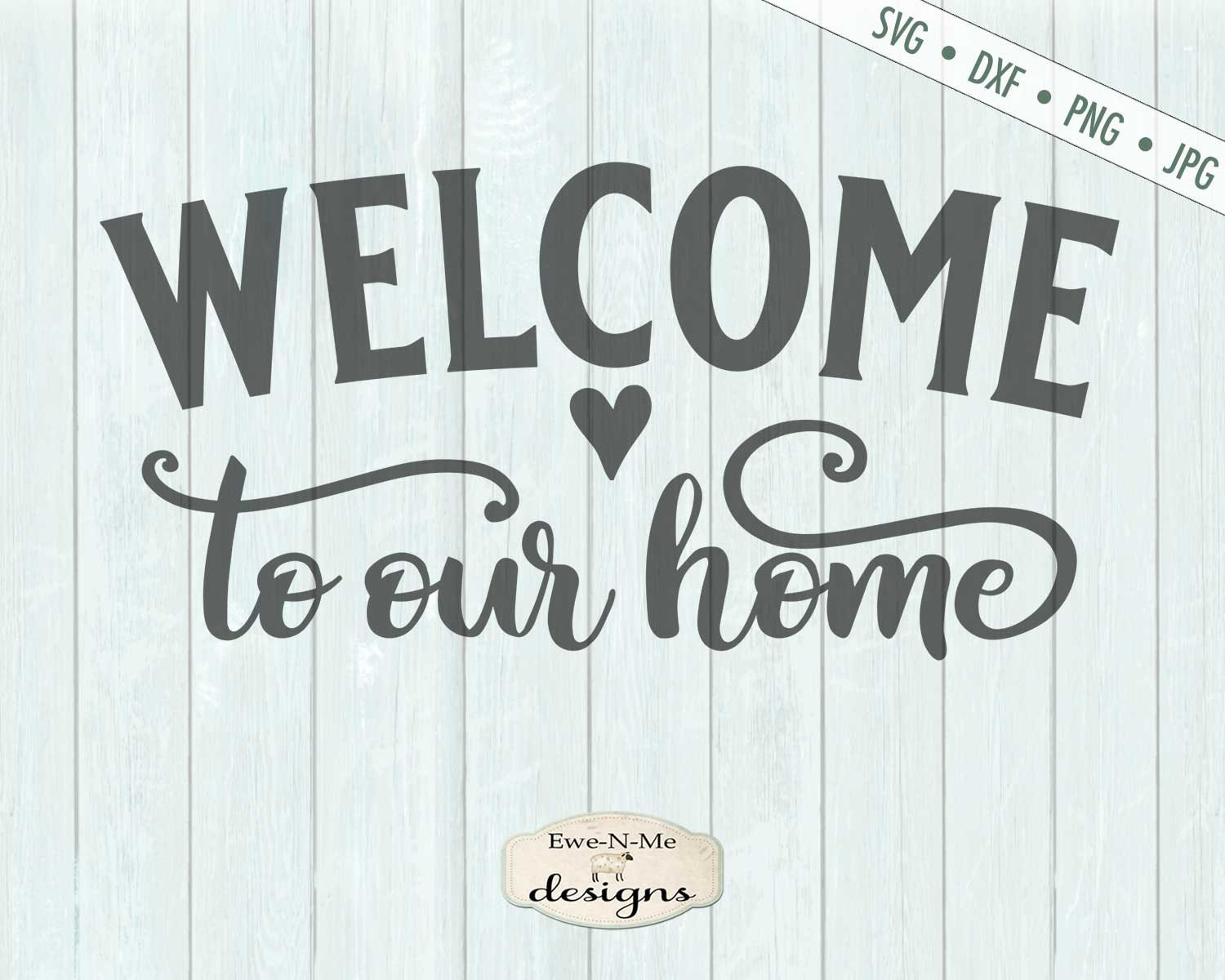 Download Welcome to Our Home - Doormat SVG