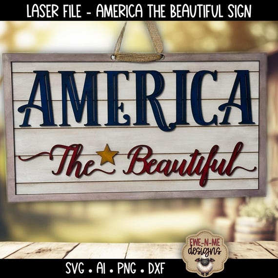 America The Beautiful Sign Laser File - Patriotic Layered Wood Door Hanger - Fourth of July Decor - SVG Cut File