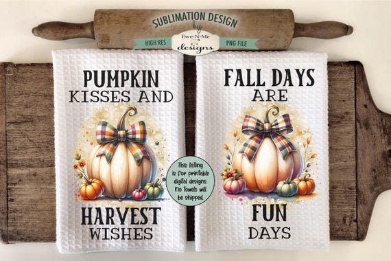 Pumpkins with Plaid Bows Kitchen Towel Sublimation Design - Pumpkins Kisses, Fall Days Fun Days Sublimation Designs - Cute Fall Pumpkins Bow