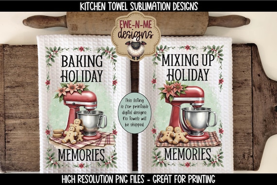 Christmas Stand Mixer Kitchen Towel Sublimation Design - Mixing Memories  - Baking Holiday Memories - Christmas Kitchen PNG