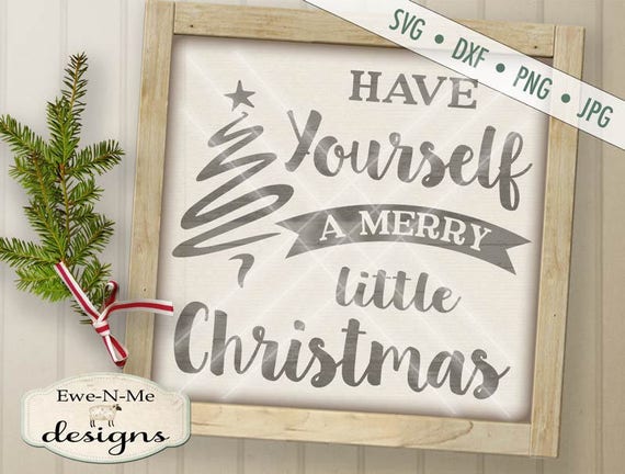 Christmas SVG Cut File - Merry Little Christmas Cut File - Christmas Greeting SVG Cut File - Commercial Use OK - svg, dxf, png and jpg files