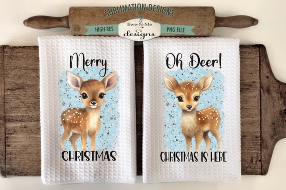 Christmas Deer Kitchen Towel Sublimation Designs  -  Oh Deer Christmas is Here - Merry Christmas  - Christmas Kitchen Towels PNG