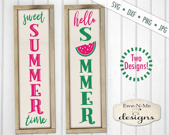 Hello Summer SVG - Sweet Summer Time SVG - Watermelon - Porch Sign SVG