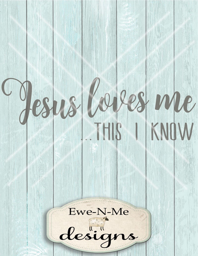 Download Jesus Loves Me SVG - This I Know svg - Christian SVG ...