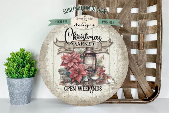Christmas Round Sublimation Design | Christmas Market Poinsettia Lantern | Rustic Christmas Sublimation Design