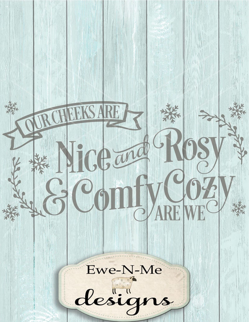 Download Christmas SVG - Nice and Rosy svg - Comfy Cozy svg ...