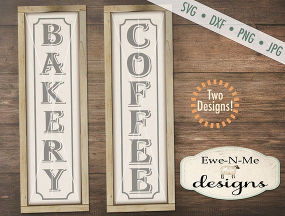 Bakery svg - Coffee svg - coffee vertical svg - bakery vertical svg  - porch sign svg bundle - Commercial use svg, dxf, png and jpg