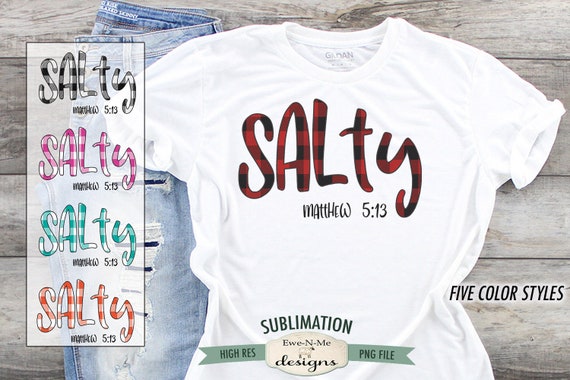 Salty Matthew 5-13 Sublimation Design - Buffalo Plaid Sublimation PNG - Christian T Shirt Sublimation Design - Digital Download