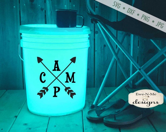 Camp SVG - Arrows SVG - camping bucket svg - Camping SVG - Camping Shirt svg - travel svg - Commercial Use ok -  svg, png, dxf, jpg