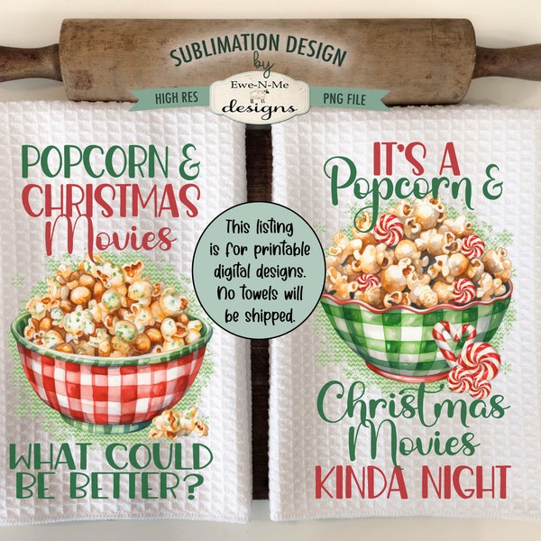 Popcorn and Christmas Movies  Kitchen Towel Sublimation Designs -  Kitchen Towel Sublimation Designs - Christmas Towel Sublimation Designs