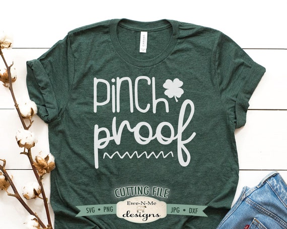 Pinch Proof SVG - Shamrock SVG - St Patricks SVG