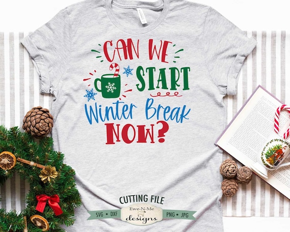 Winter Break SVG - Christmas SVG