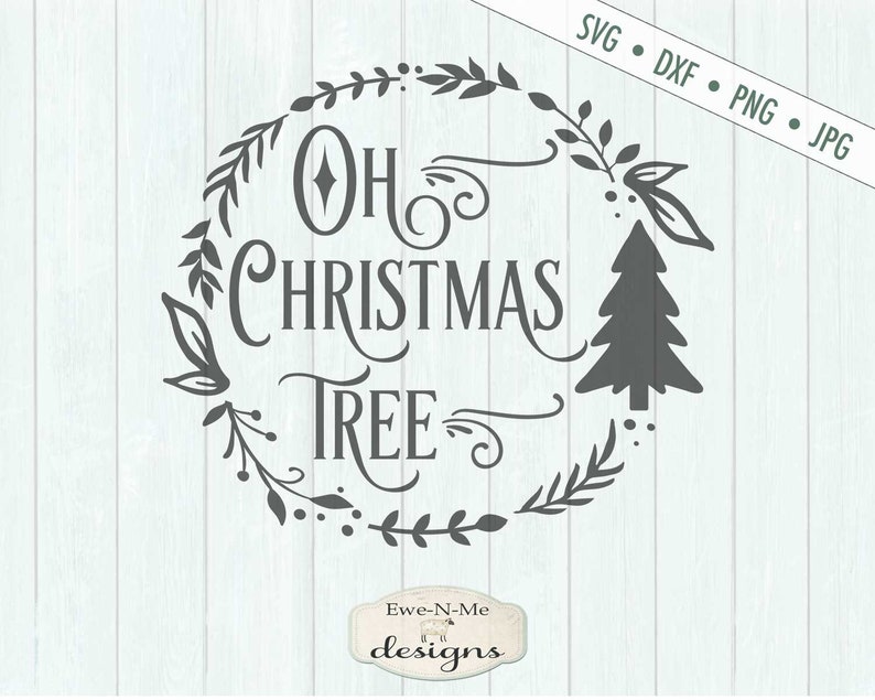Download Oh Christmas Tree svg Christmas svg Tree SVG Wreath SVG | Etsy