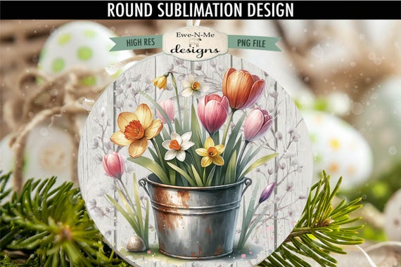 Spring Flowers in a Rusty Bucket Sublimation Design | Door Hanger Round | Easter Flowers Spring Wreath Sign Printable