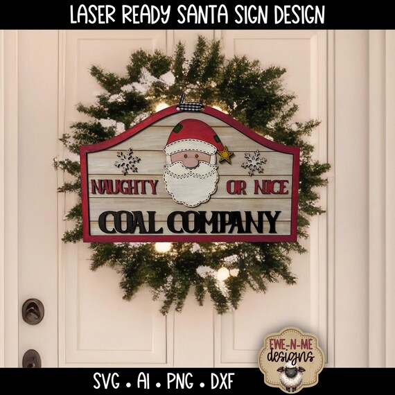 Naughty or Nice Coal Company Santa Sign SVG | Lightburn Ready Digital Download