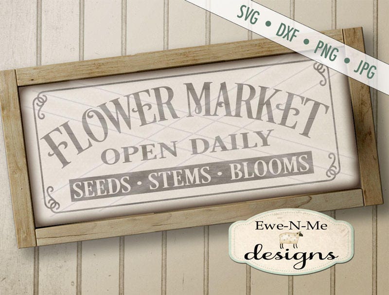 Download Flower Market SVG Flower Market Sign SVG Farmhouse Style ...
